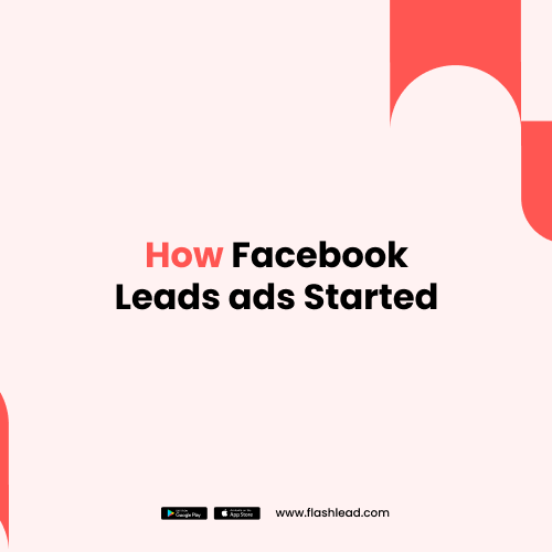 How Facebook leads ads started